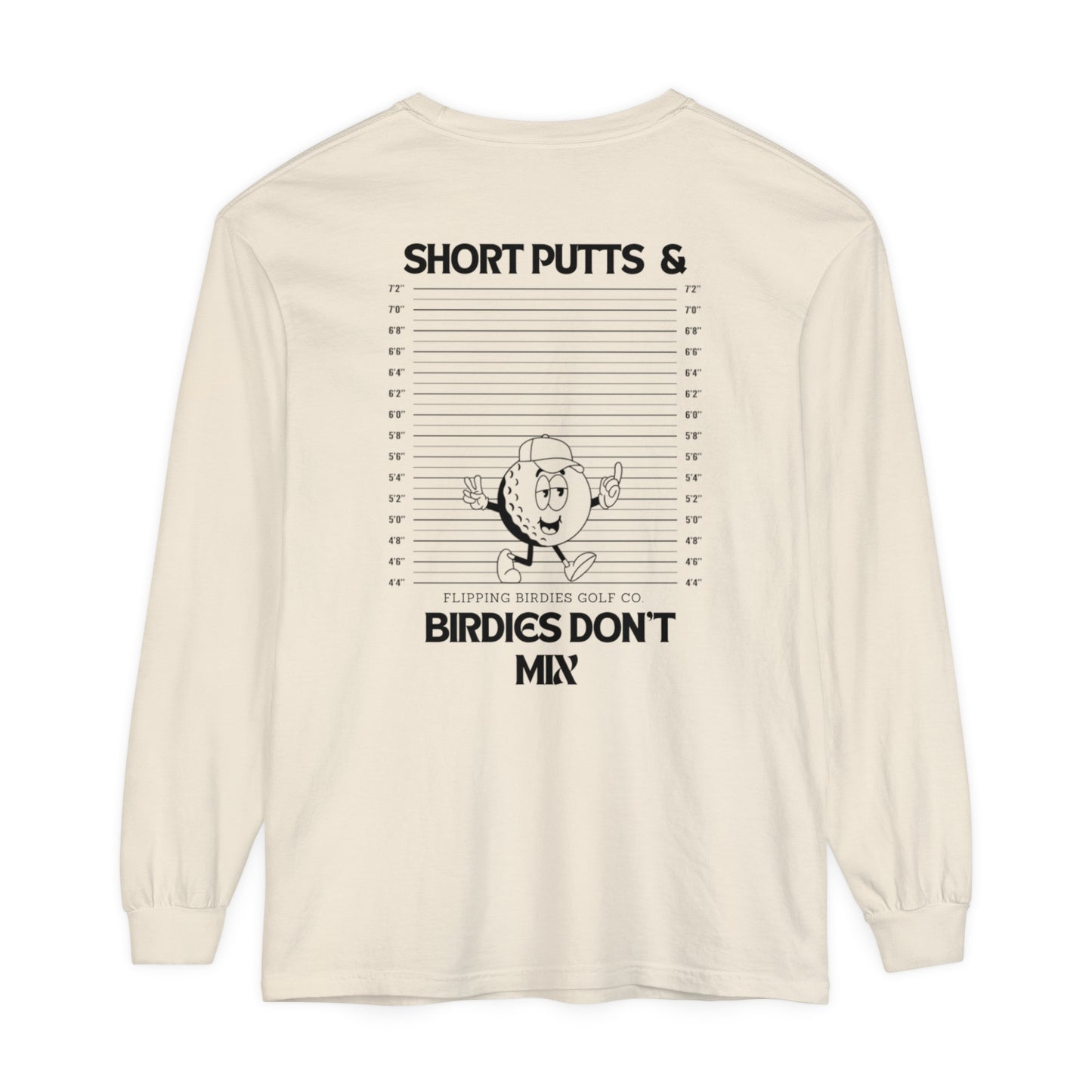 Short Putts & Birdies Don’t Mix Long-Sleeve Tee - Flipping Birdies