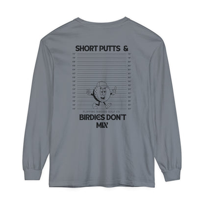 Short Putts & Birdies Don’t Mix Long-Sleeve Tee - Flipping Birdies