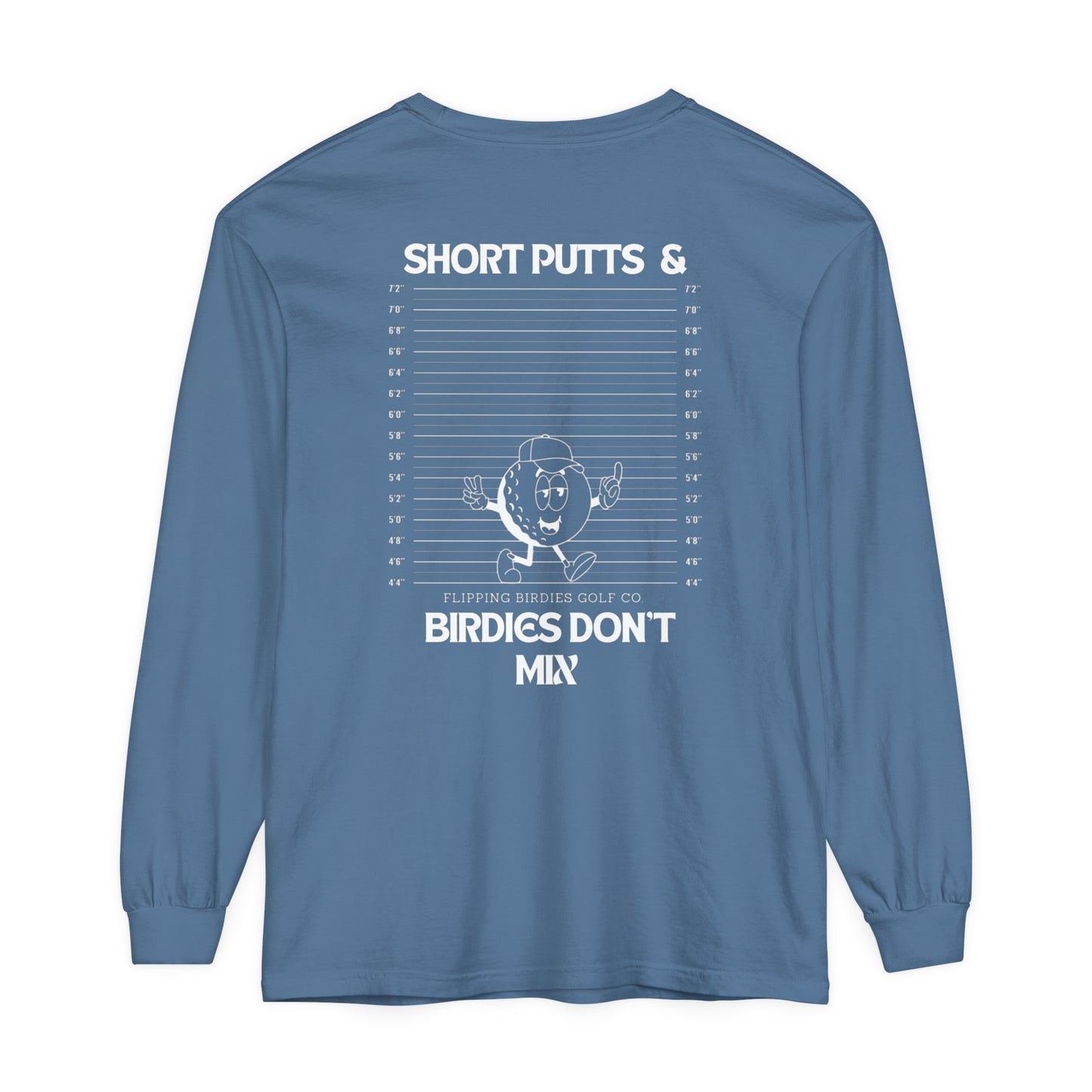 Short Putts & Birdies Don’t Mix Long-Sleeve Tee - Flipping Birdies